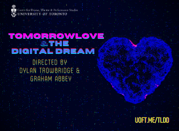 TomorrowLove and The Digital Dream production